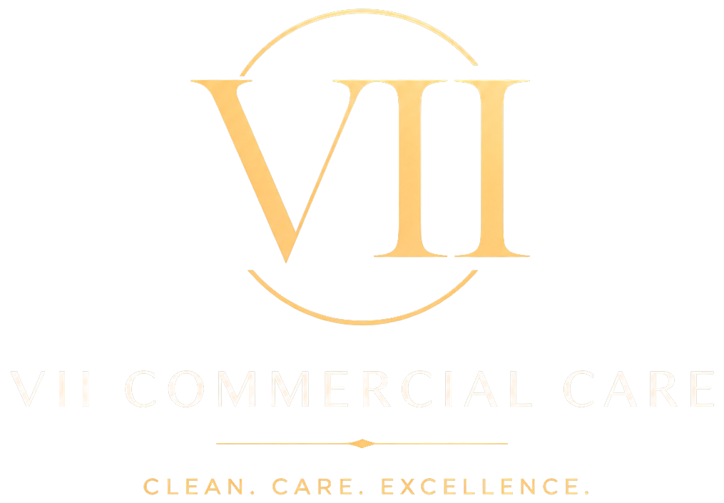 VII Commercial Care. Clean. Care. Excellence.